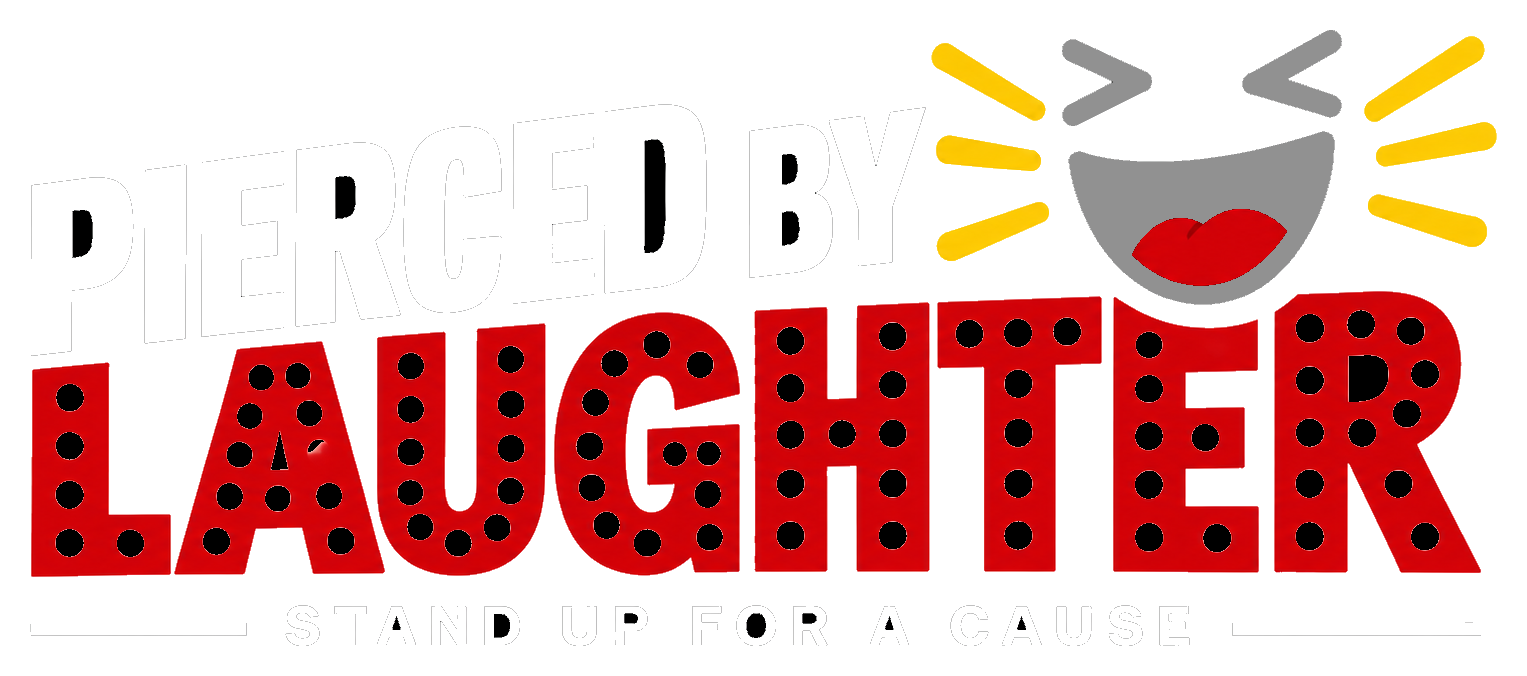 Pierced By Laughter — Stand up for a cause